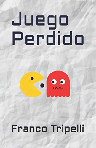 Juego Perdido (Spanish Edition)