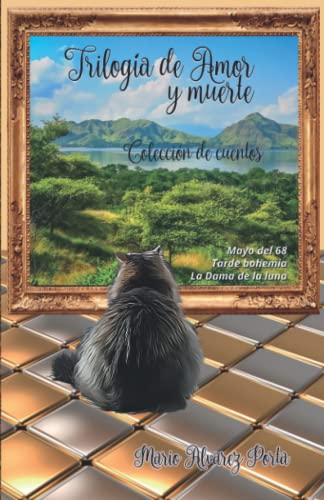Trilogía de amor y muerte: Colección de Cuentos (Spanish Edition)