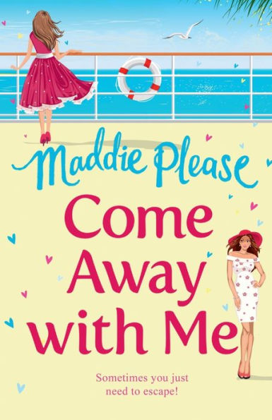Come Away With Me: The Hilarious Feel-Good Romantic Comedy You Need To Read In 2018