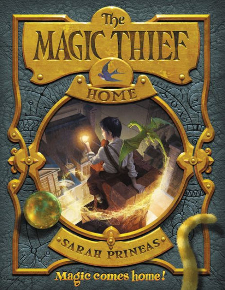 The Magic Thief: Home (Magic Thief, 4)