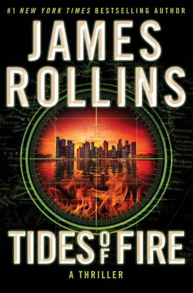 Tides Of Fire: A Sigma Force Novel (Sigma Force, 17)