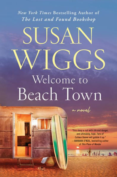 Welcome To Beach Town: A Novel