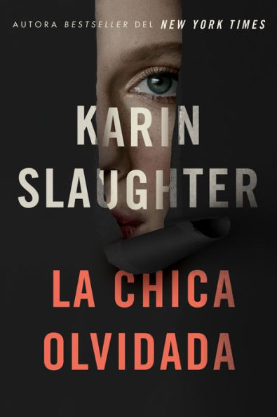 Girl, Forgotten / La Chica Olvidada (Spanish Edition)