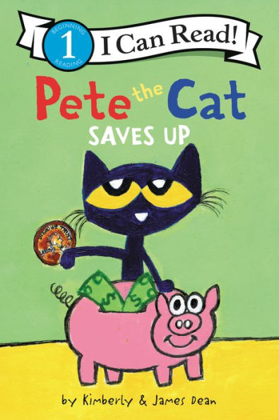 Pete The Cat Saves Up (I Can Read Level 1)