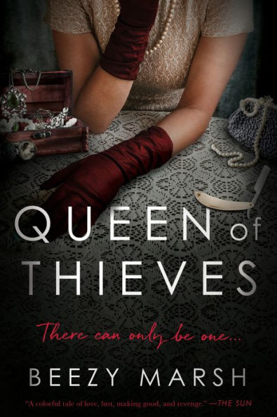 Queen Of Thieves: A Novel