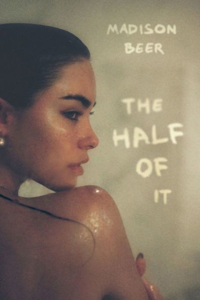 The Half Of It: A Memoir