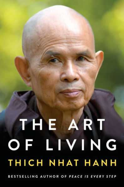 The Art Of Living: Peace And Freedom In The Here And Now