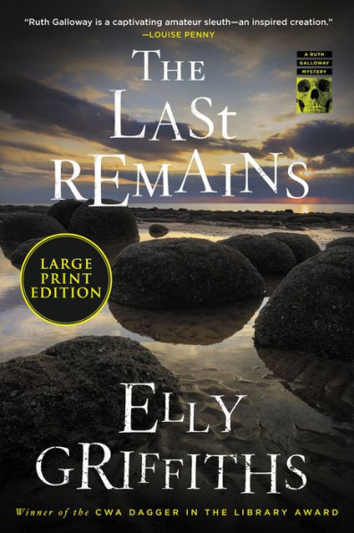 The Last Remains: A Mystery (The Ruth Galloway Mysteries, 15)