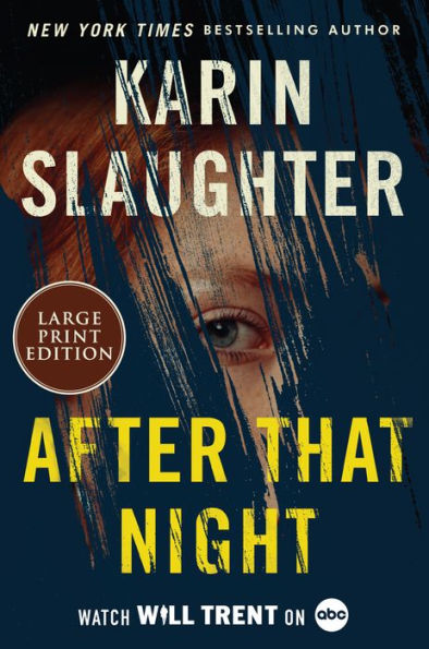 After That Night: A Novel (Will Trent)