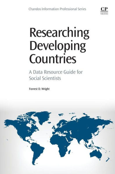 Researching Developing Countries: A Data Resource Guide For Social Scientists