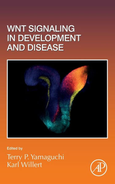 Wnt Signaling In Development And Disease (Volume 153) (Current Topics In Developmental Biology, Volume 153)