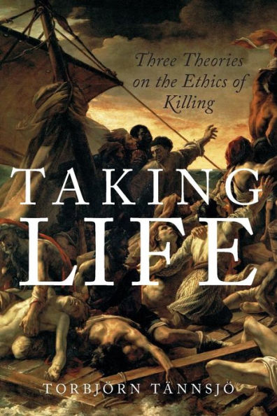Taking Life: Three Theories On The Ethics Of Killing