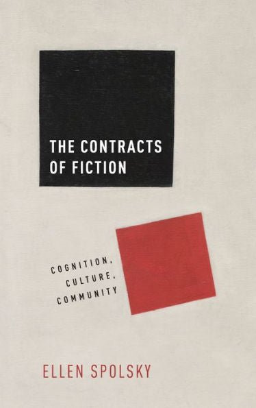 Contracts Of Fiction: Cognition, Culture, Community