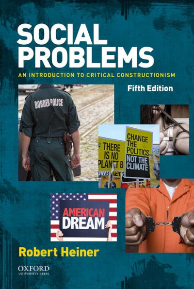 Social Problems: An Introduction To Critical Constructionism