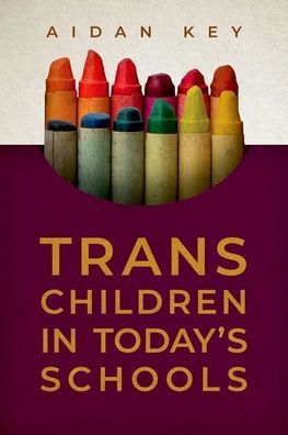 Trans Children In Today'S Schools