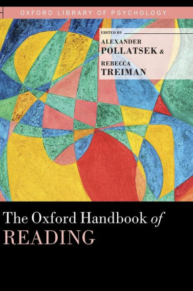 The Oxford Handbook Of Reading (Oxford Library Of Psychology)