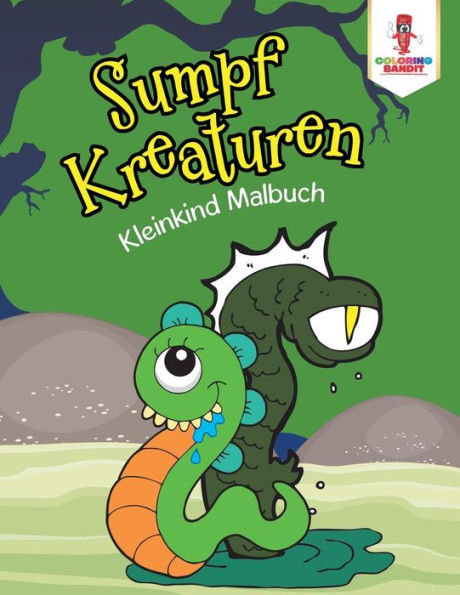 Sumpf Kreaturen: Kleinkind Malbuch (German Edition)
