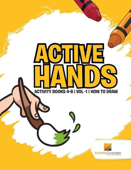 Active Hands : Activity Books 4-6 | Vol -1 | How To Draw