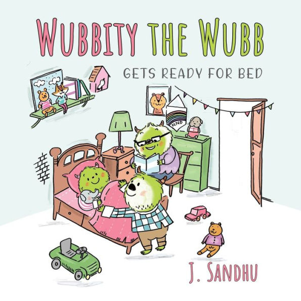 Wubbity The Wubb: Gets Ready For Bed