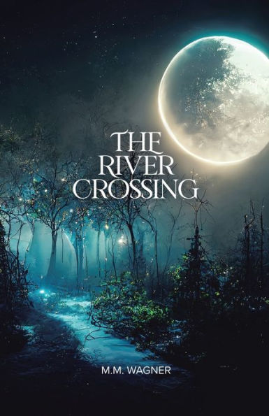 The River Crossing
