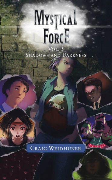 Fuerza mística: vol. 5 sombras y oscuridad