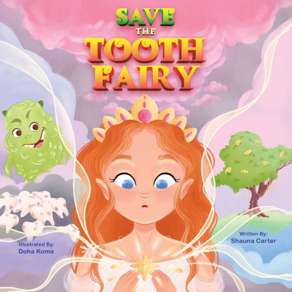 Save The Tooth Fairy - 9780228888086