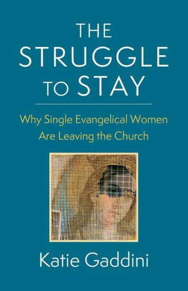 The Struggle To Stay: Why Single Evangelical Women Are Leaving The Church