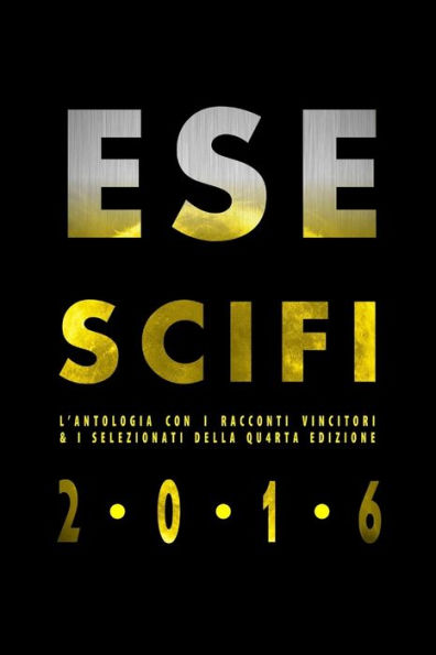Esescifi 2016 (Italian Edition)