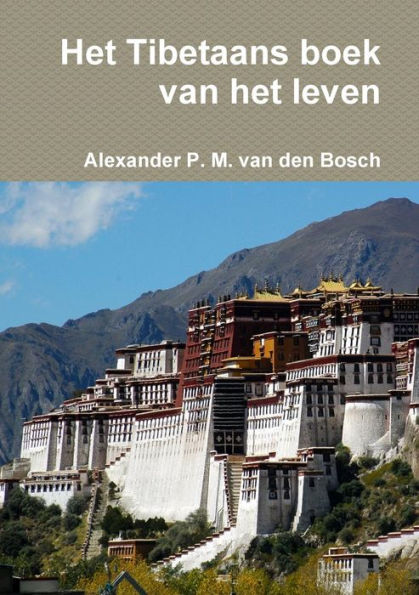 Het Tibetaans Boek Van Het Leven (Dutch Edition)
