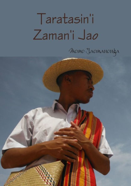 Taratasin'I Zaman'I Jao (Malagasy Edition)
