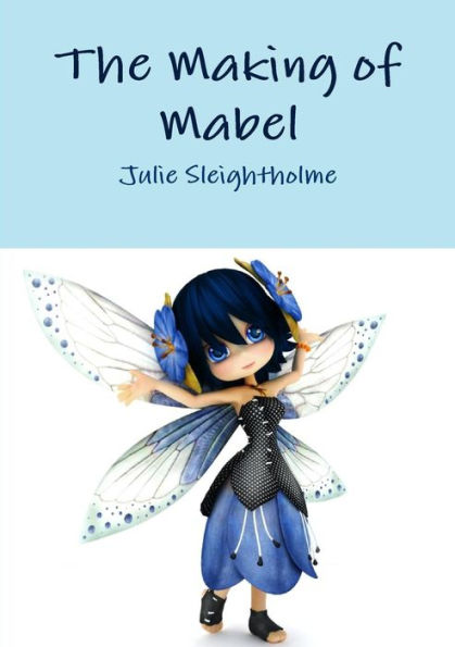 The Making Of Mabel