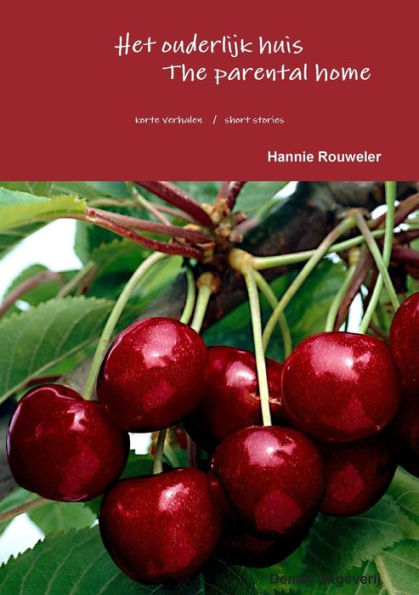 Het Ouderlijk Huis / The Parental Home (Dutch Edition)