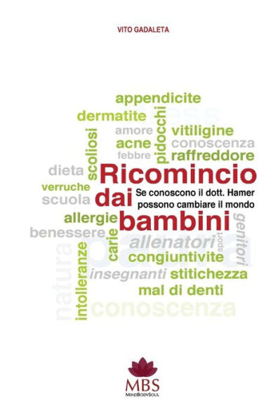 Ricomincio Dai Bambini (Italian Edition)