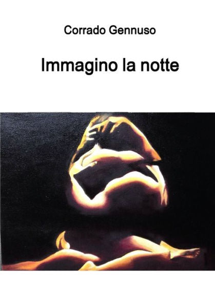 Immagino La Notte (Italian Edition)
