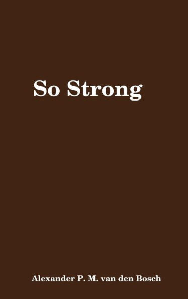 So Strong - 9780244620301