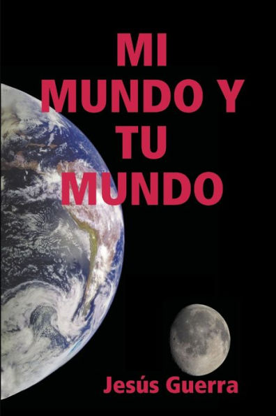 Mi Mundoy Tu Mundo (Spanish Edition)