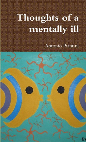 Thoughts Of A Mentally Ill