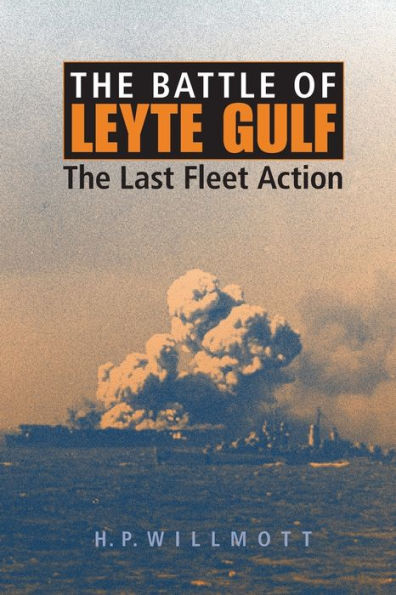 The Battle Of Leyte Gulf: The Last Fleet Action (Twentieth-Century Battles)