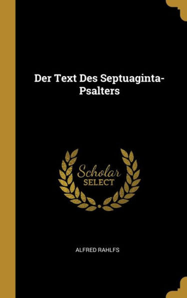 Der Text Des Septuaginta-Psalters (German Edition)