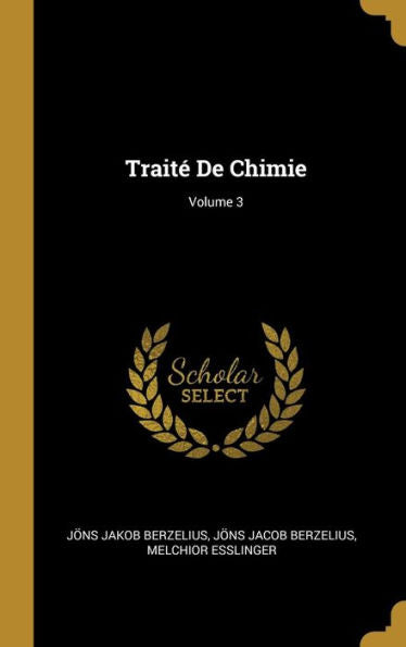 Traité De Chimie; Volume 3 (French Edition)