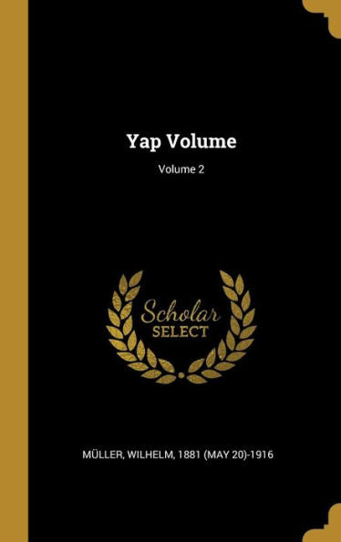 Yap Volume; Volume 2 (German Edition) - 9780274577170