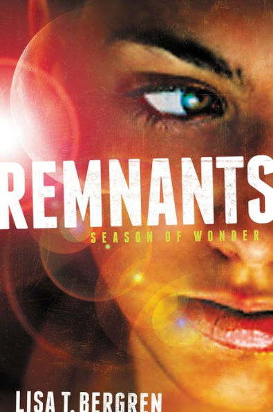 Remnants: Season Of Wonder (A Remnants Novel)