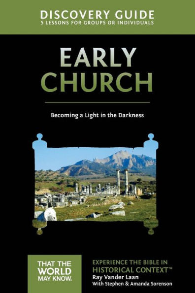Early Church Discovery Guide: Becoming A Light In The Darkness (5) (That The World May Know)