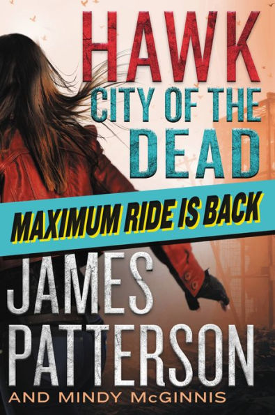 Hawk: City Of The Dead (Maximum Ride: Hawk, 2)