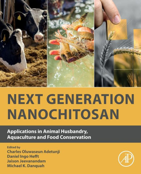 Next Generation Nanochitosan: Applications In Animal Husbandry, Aquaculture And Food Conservation