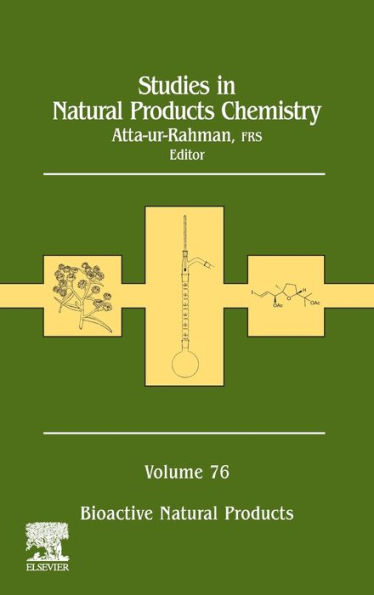 Studies In Natural Product Chemistry (Volume 76) (Studies In Natural Products Chemistry, Volume 76)