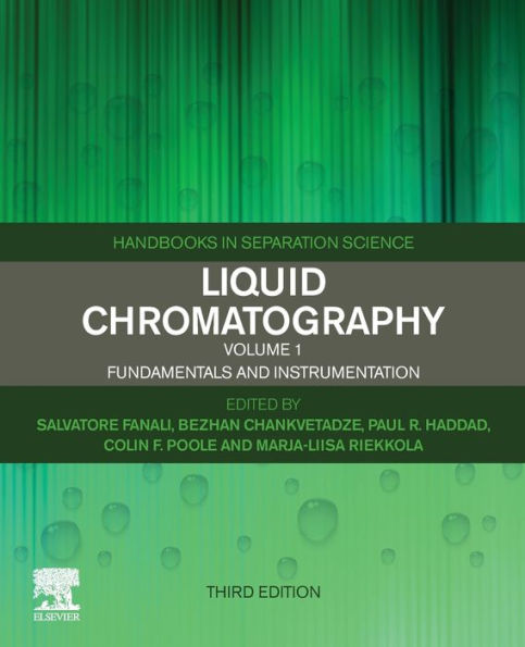 Liquid Chromatography: Fundamentals And Instrumentation (Handbooks In Separation Science)