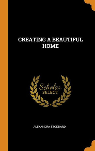 Creating A Beautiful Home