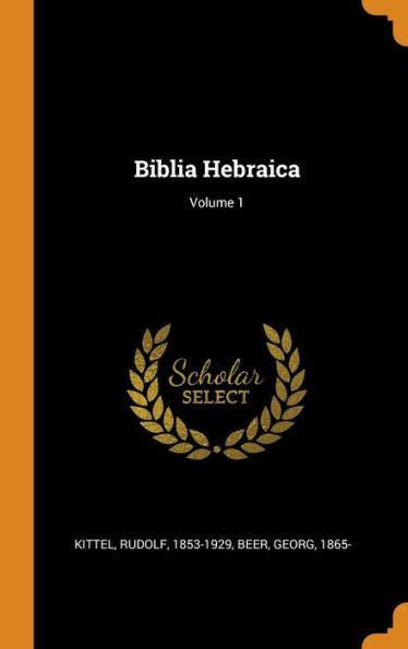 Biblia Hebraica; Volume 1 - 9780343340056