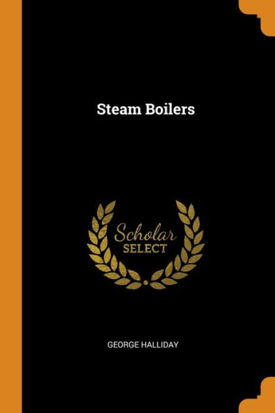 Steam Boilers - 9780343924607